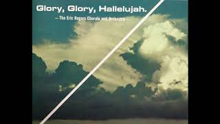 "Hallelujah"  -  Eric Rogers Chorale and Orchestra