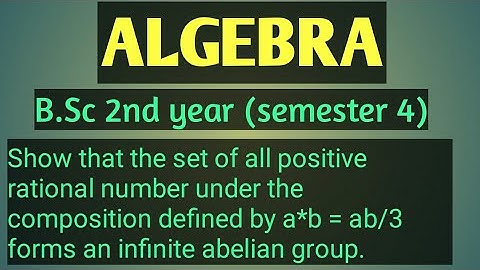 Show that the set of all Q+ under composition defined by a*b = ab/3 forms an infinite abelian group.