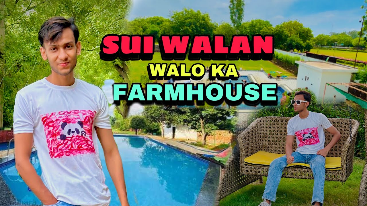 Sui walan Ki Team Puchi Farmhouse | Farmhouse Tours | Full Enjoy Farmhouse | Budget Frendly Farmhous