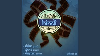 Dil Ke Badle Dil Hi Loongi From Daku