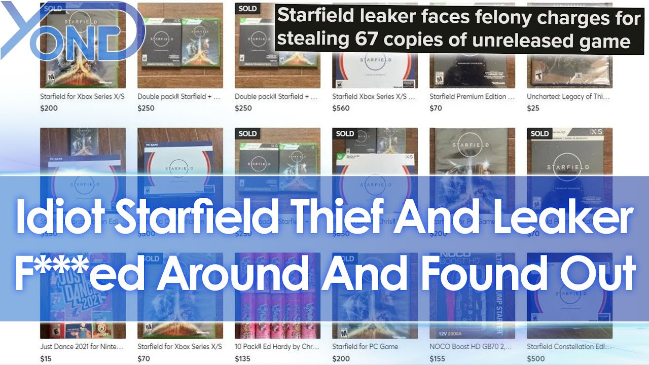 Starfield Thief And Leaker Stole 67 Copies, Tried To Promote & Sell Them, Now Faces Felony Charges