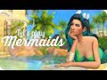 THE MERMAID PRINCESS | Let's Play The Sims 4 Island Living - EP 1
