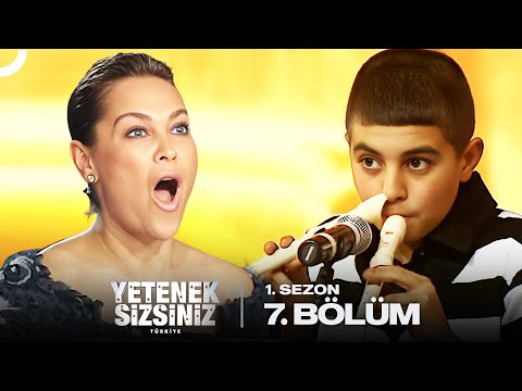 Yetenek Sizsiniz Türkiye 1. Sezon 7. Bölüm