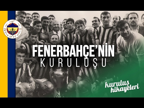 Fenerbahçe'nin Kuruluş Hikayesi | Kuruluş Hikayeleri #1  | Futbolun Hikayeleri