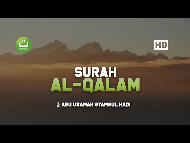 [29:68] Surah Al Qalam - Abu Usamah Syamsul Hadi class=