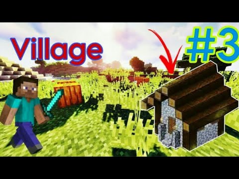 I FOUND VILLAGE MINECRAFT SURVIVAL SERIES PART3 - YouTube