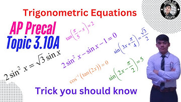 AP Precalculus | Topic 3.10A | Mastering Trigonometric Equations: Solve Like a Pro!