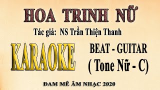 Karaoke HOA TRINH NỮ Tone Nữ Guitar