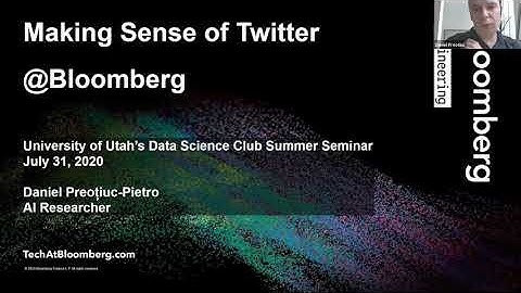 Making sense of Twitter @ Bloomberg (Daniel Preoțiuc-Pietro)