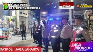 JAGA JAKARTA  Wakapolsek Cilincing AKP Syuaib Bahrun, SH pimpin Patroli Jaga Jakarta