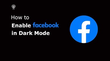 🔵How to enable Facebook Dark Mode?