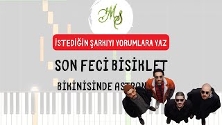 Bikinisinde Astronomi - Son Feci Bilet Piano Tutorial