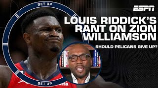 Time For The Pelicans To Give Up On Zion? Louis Rid Thinks New Orleans Should Move On Get Up
