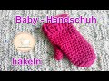 Kinderhandschuhe 2-3 Jahre häkeln / Fäustlinge häkeln /Handschuhe häkeln / Maschenschäfchen