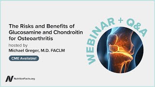Upcoming webinar: The Risks and Benefits of Glucosamine and Chondroitin for Osteoarthritis