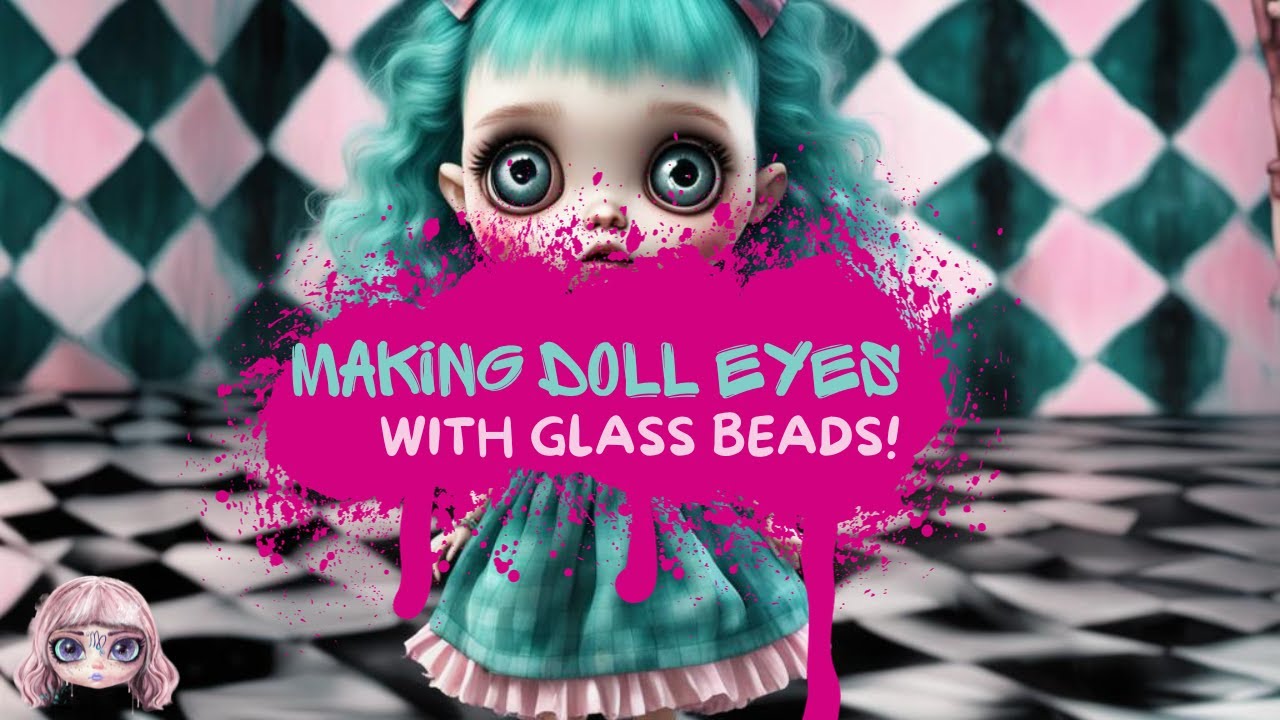 DIY Making Tiny Doll Eyes with Glass Beads - Virgo's Alchemy