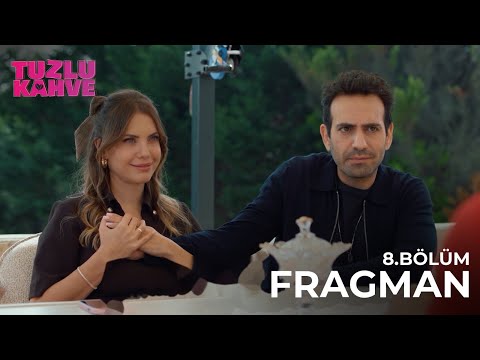 Tuzlu Kahve | 8.Bölüm Fragman