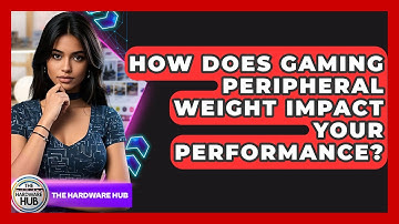 How Does Gaming Peripheral Weight Impact Your Performance? - The Hardware Hub