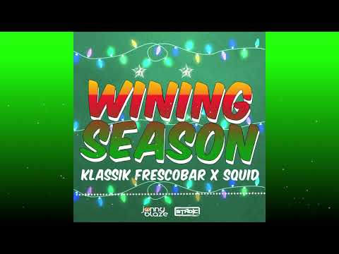 Klassik Frescobar x Squid - Wining Season (Traffic Jam Riddim) SOCA 2024 [ Stadic x Jonny Blaze]