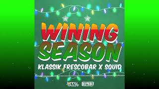 Klassik Frescobar x Squid - Wining Season (Traffic Jam Riddim) SOCA 2024 [ Stadic x Jonny Blaze]