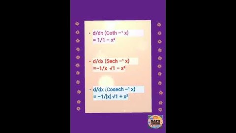 DERIVATIVES OF INVERSE HYPERBOLIC FUNCTIONS