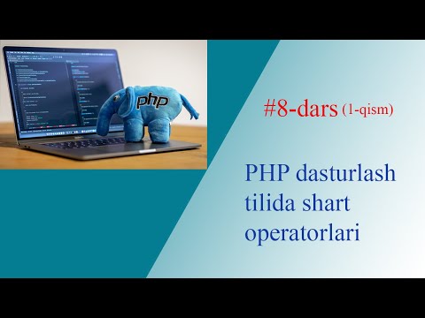 8-dars.1-qism. PHP dasturlash