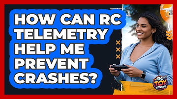 How Can RC Telemetry Help Me Prevent Crashes? - RC Toy Central