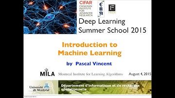 [2015 DL Summer School] Introduction to Machine Learning