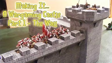 Making A Wargaming Castle   Part 1 of 3   The Castle Wall HD