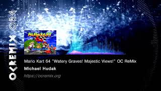 Mario Kart 64 OC ReMix by Michael Hudak: 