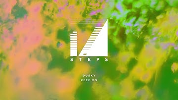 Dusky - Keep On