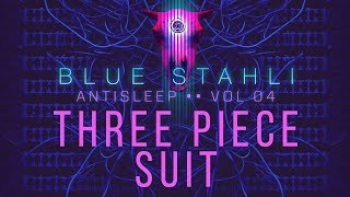 Blue Stahli - Three Piece Suit