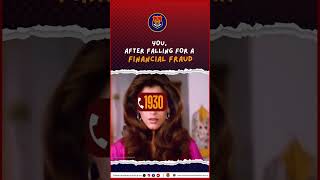 VICTIM OF FINANCIAL FRAUD? DIAL 1930 NOW & REPORT CYBER CRIME! 🚨💻