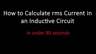 How to Calculate rms current in an Inductive Circuit