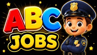🎵 A–Z Jobs Song for Kids | Learn Professions from A to Z | ABC Career Song 👩‍🚀👨‍🍳👩‍⚕️
