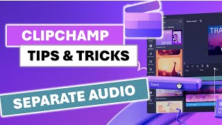 How to Easily Separate Audio from Video using Clipchamp