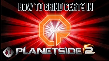 How to grind certs in Planetside 2 (2017)