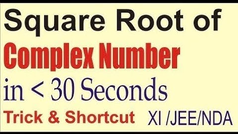 Shortcut of square root of complex numbers #jeemain #mastercadre #mathematics #squareroot #complex