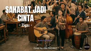 Download Lagu SAHABAT JADI CINTA - ZIGAZ (COVER) | MODERN ACOUSTIC BOSSA NOVA VERSION MP3