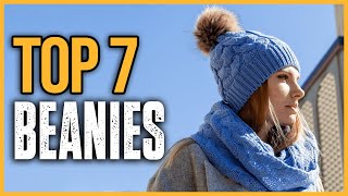 Top 7 Best Beanies 2025