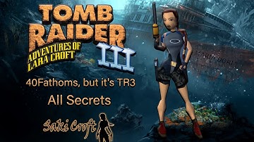 TRLE 40Fathoms, but it