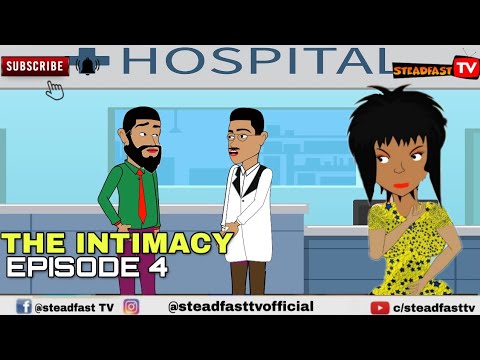 The intimacy Episode 4 (Steadfast TV) (Splendid Cartoon)