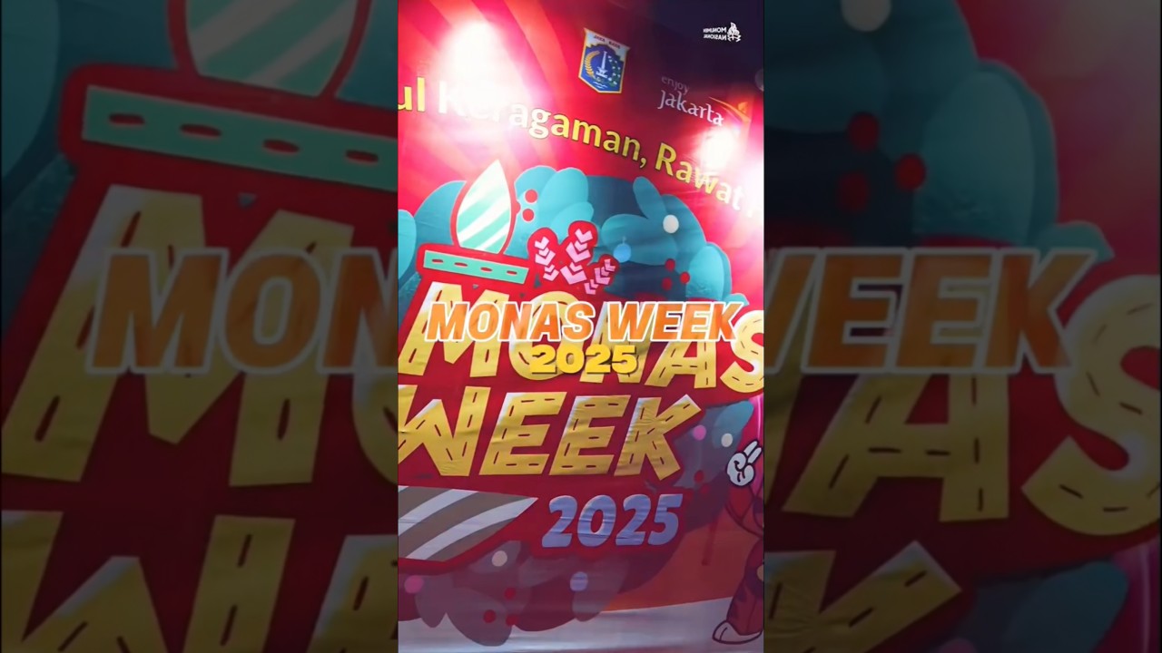 Monas Week 2025, ayo datang dan ramaikan, tinggal 2 hari lagi 