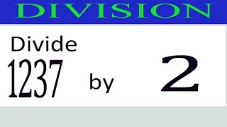 Divide     1237      by     2