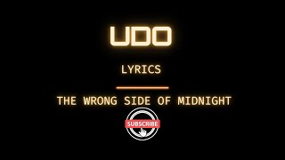 UDO  Dirkschneider -  The Wrong Side Of Midnight  - Lyrics In Video