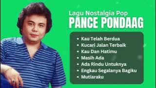 Pance Pondaag Lagu Nostalgia Pop | Lagu Nostalgia Sepanjang Masa #PancePondaag