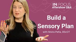Sensory Processing Explained: Practical Strategies for Autism & Daily Routines | InFocus AfterShow