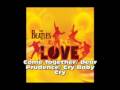 The Beatles(LOVE) - Come Together 
