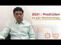 2021 : Prediction as per Numerology | Ashish Mehta