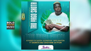 Nthabzo De Queen x Ozzination & MpelaNation - Tao Yago Shota ft. Skomota (Original)